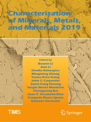 cover image of Characterization of Minerals, Metals, and Materials 2019